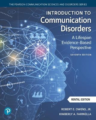 Introduction to Communication Disorders - Robert Owens, Kimberly Farinella