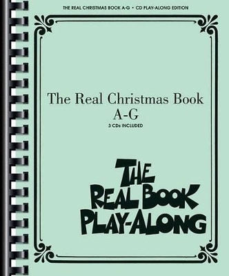 The Real Christmas Book Play-Along, Vol. A-G -  Hal Leonard Publishing Corporation