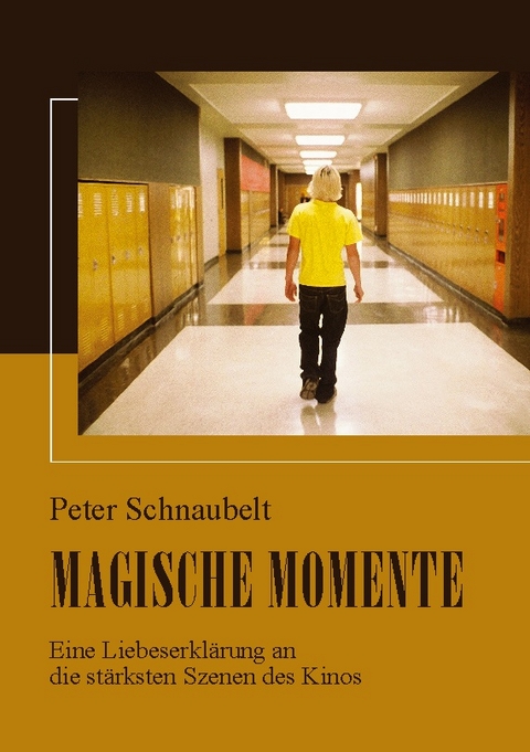 Magische Momente - Peter Schnaubelt