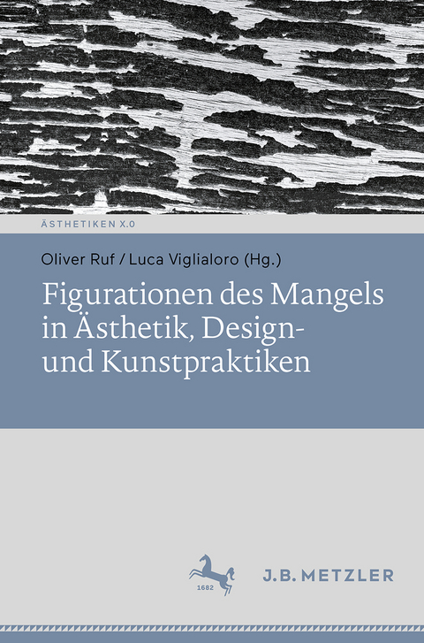 Figurationen des Mangels in Ästhetik, Design- und Kunstpraktiken - 