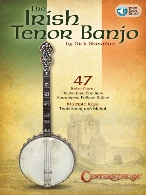 The Irish Tenor Banjo - Dick Sheridan