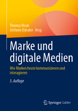 Marke und digitale Medien - Heun, Thomas; Dänzler, Stefanie