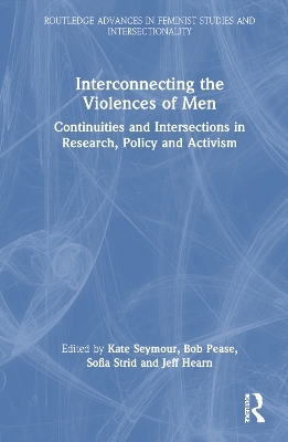 Interconnecting the Violences of Men - 