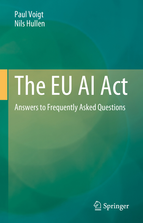 The EU AI Act - Paul Voigt, Nils Hullen