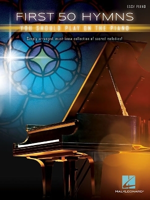 First 50 Hymns -  Hal Leonard Publishing Corporation