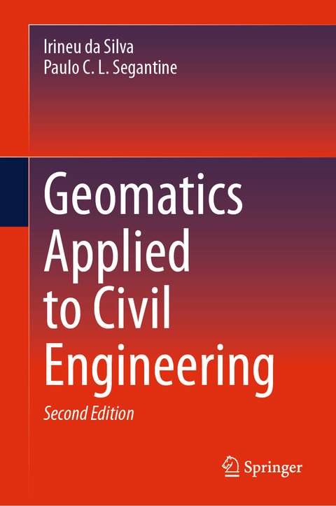 Geomatics Applied to Civil Engineering - Irineu da Silva, Paulo C. L. Segantine