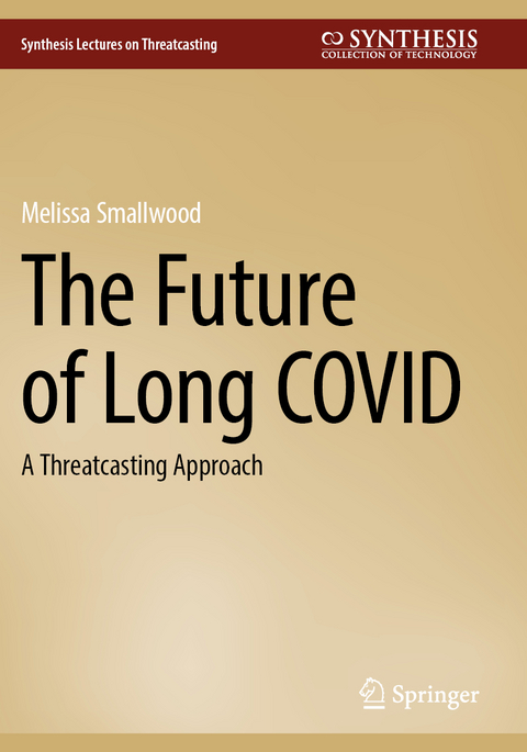 The Future of Long COVID - Melissa Smallwood