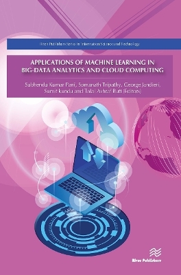 Applications of Machine Learning in Big-Data Analytics and Cloud Computing - 