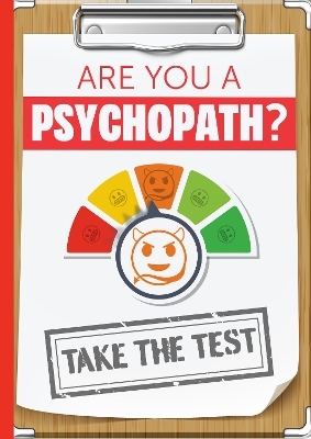 Are You A Psychopath?