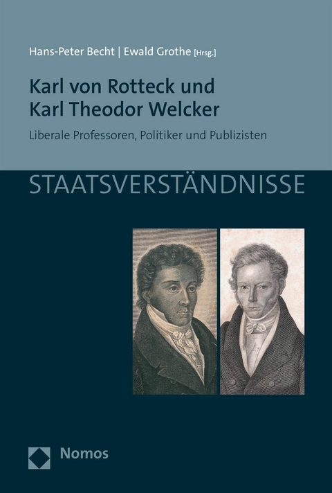 Karl von Rotteck und Karl Theodor Welcker - 