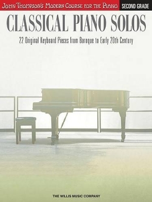 Classical Piano Solos - Second Grade -  Hal Leonard Publishing Corporation