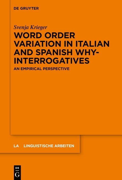 Word order variation in Italian and Spanish why-interrogatives - Svenja Krieger