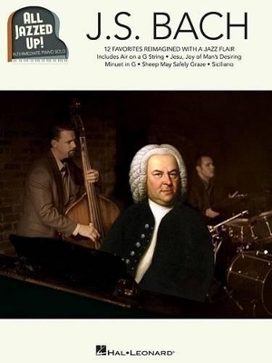 J.S. Bach - All Jazzed Up! - 