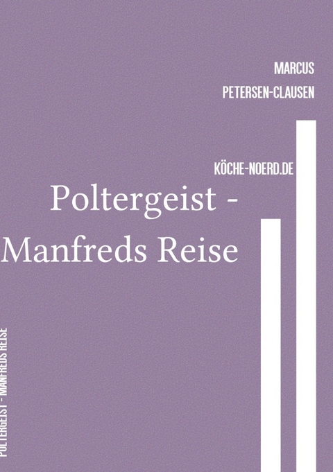 Poltergeist - Manfreds Reise - Marcus PC Petersen - Clausen