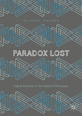 Paradox Lost -  Michael Huemer