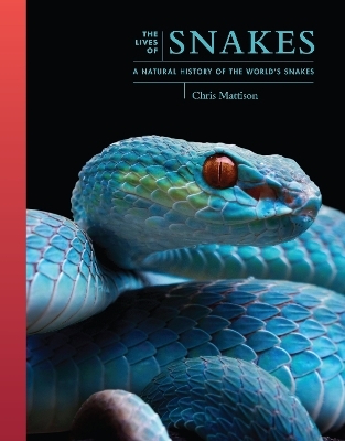 The Lives of Snakes - Chris Mattison