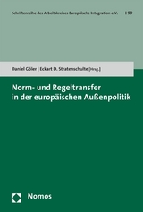 Norm- und Regeltransfer in der europäischen Außenpolitik - 