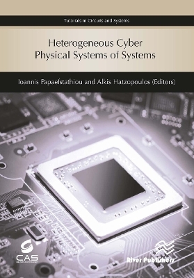 Heterogeneous Cyber Physical Systems of Systems - 