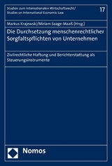 Die Durchsetzung menschenrechtlicher Sorgfaltspflichten von Unternehmen - 