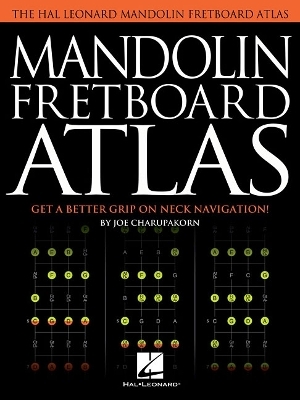 Mandolin Fretboard Atlas - Joe Charupakorn