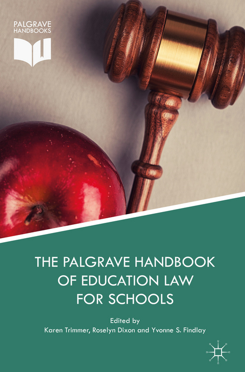 The Palgrave Handbook of Education Law for Schools - 