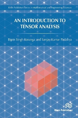 An Introduction to Tensor Analysis - Bipin Singh Koranga, Sanjay Kumar Padaliya