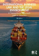 International Business Law and the Legal Environment - A. DiMatteo, Larry