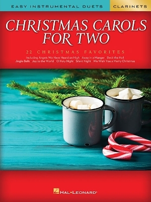 Christmas Carols for Two Clarinets -  Hal Leonard Publishing Corporation