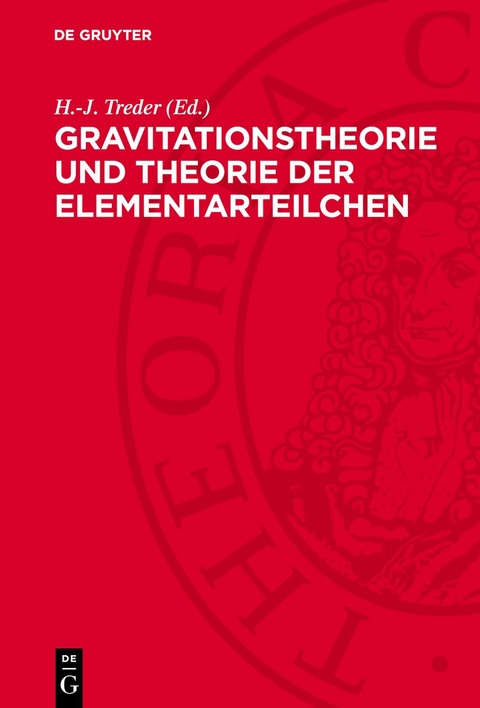 Gravitationstheorie und Theorie der Elementarteilchen - 