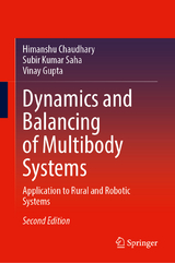 Dynamics and Balancing of Multibody Systems - Chaudhary, Himanshu; Saha, Subir Kumar; Gupta, Vinay