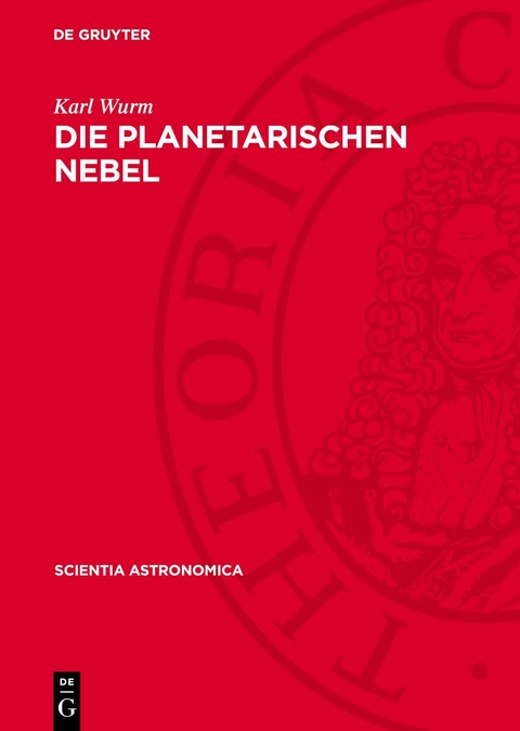 Die Planetarischen Nebel - Karl Wurm