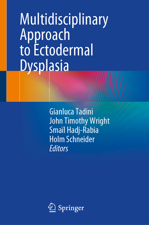 Multidisciplinary Approach to Ectodermal Dysplasia - 