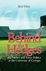 Behind the Hedges - Rich Whitt