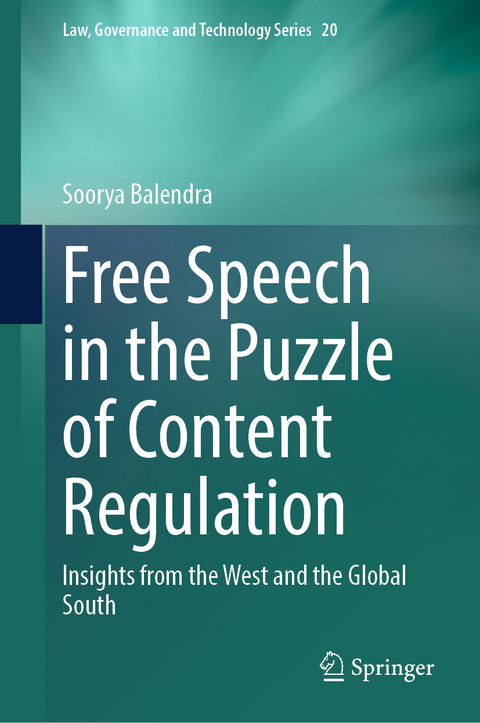 Free Speech in the Puzzle of Content Regulation - Soorya Balendra