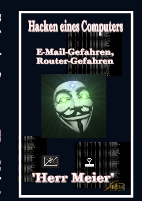 Hacken eines Computers - Herr Meier