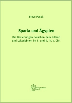 Sparta und Ägypten - Steve Pasek