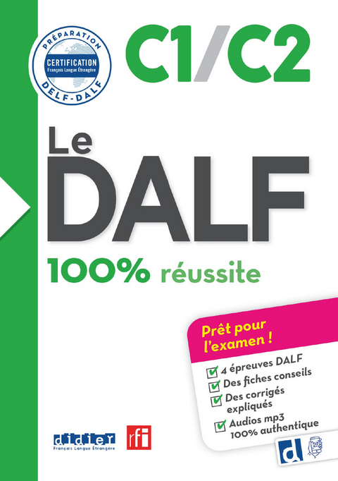 Le DALF - 100% rÃ©ussite - C1/C2