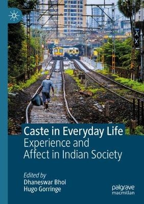 Caste in Everyday Life - 