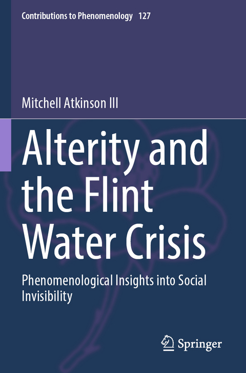 Alterity and the Flint Water Crisis - Mitchell Atkinson III