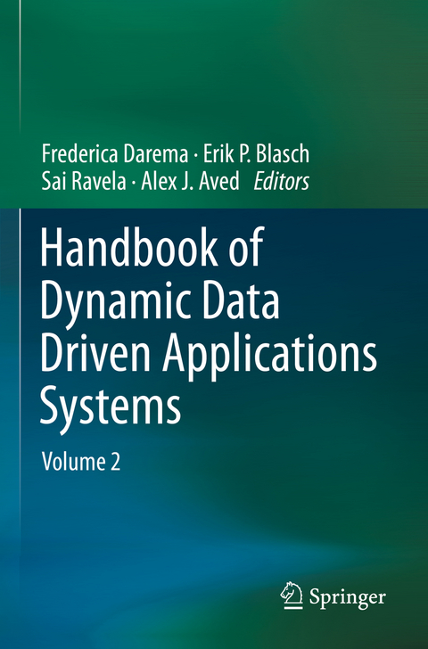 Handbook of Dynamic Data Driven Applications Systems - 