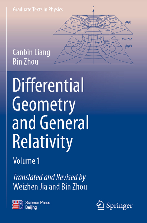 Differential Geometry and General Relativity - Canbin Liang, Bin Zhou