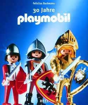 30 Jahre Playmobil - Felicitas Bachmann