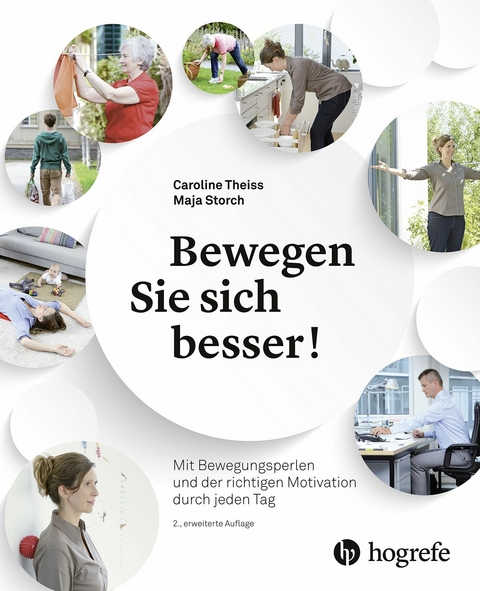 Bewegen Sie sich besser! -  Caroline Theiss,  Maja Storch