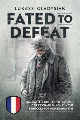 Fated to Defeat - Łukasz Gładysiak