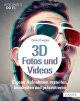 3D-Fotos und -Videos - Günter Pomaska