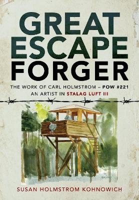 Great Escape Forger - Susan Holmstrom Kohnowich