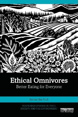 Ethical Omnivores - Samantha Noll