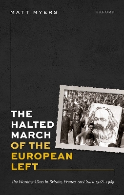 The Halted March of the European Left - Matt Myers