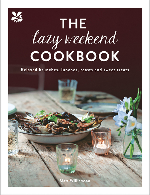 Lazy Weekend Cookbook -  Matt Williamson