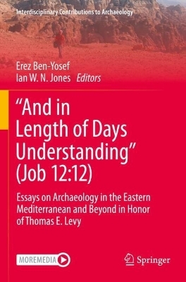 “And in Length of Days Understanding” (Job 12:12) - 